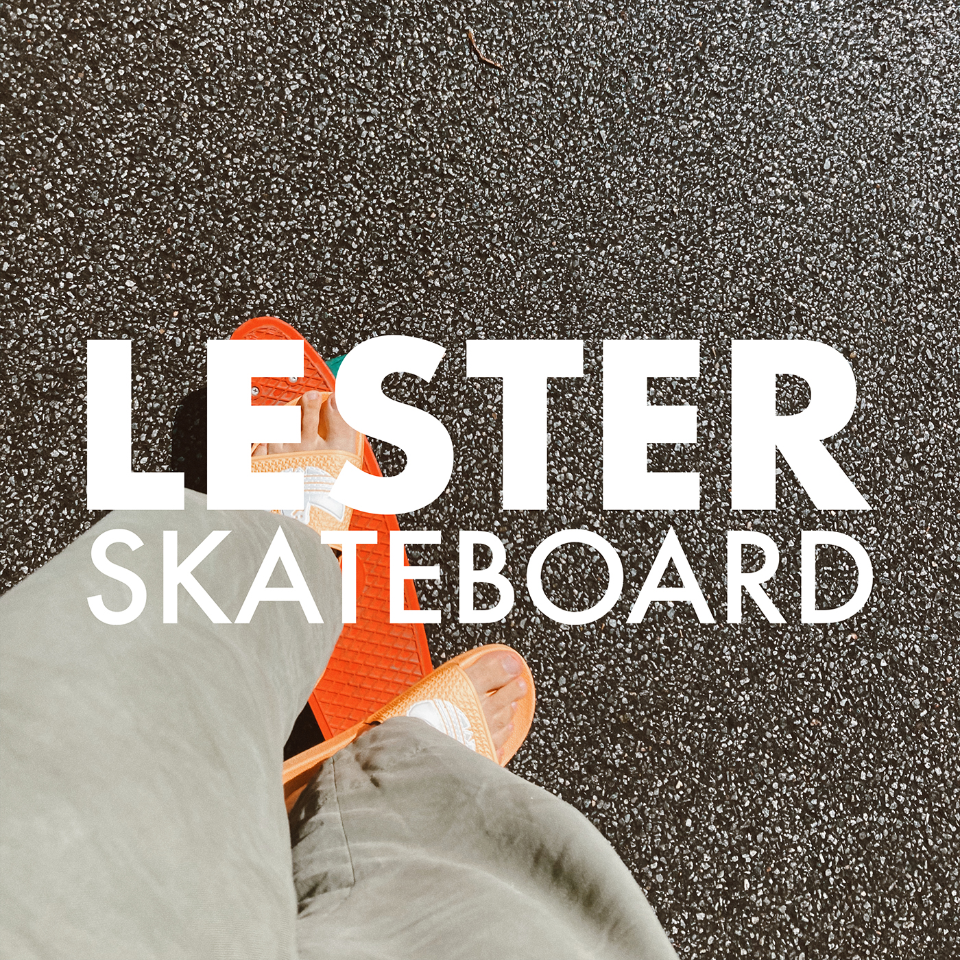 Lester - ”Skateboard”